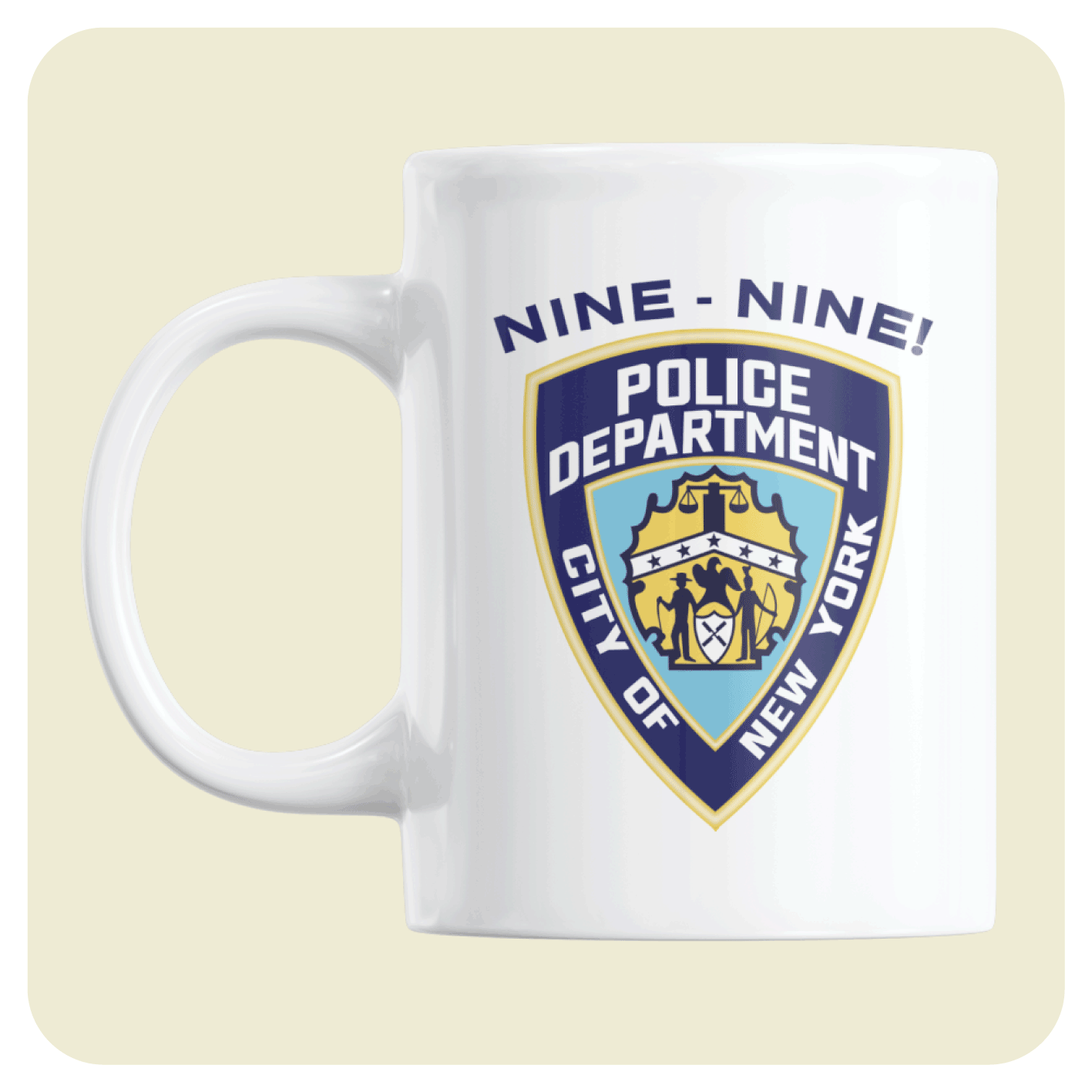 Brooklyn 99 mug - Nine-Nine! 99th Pricinct