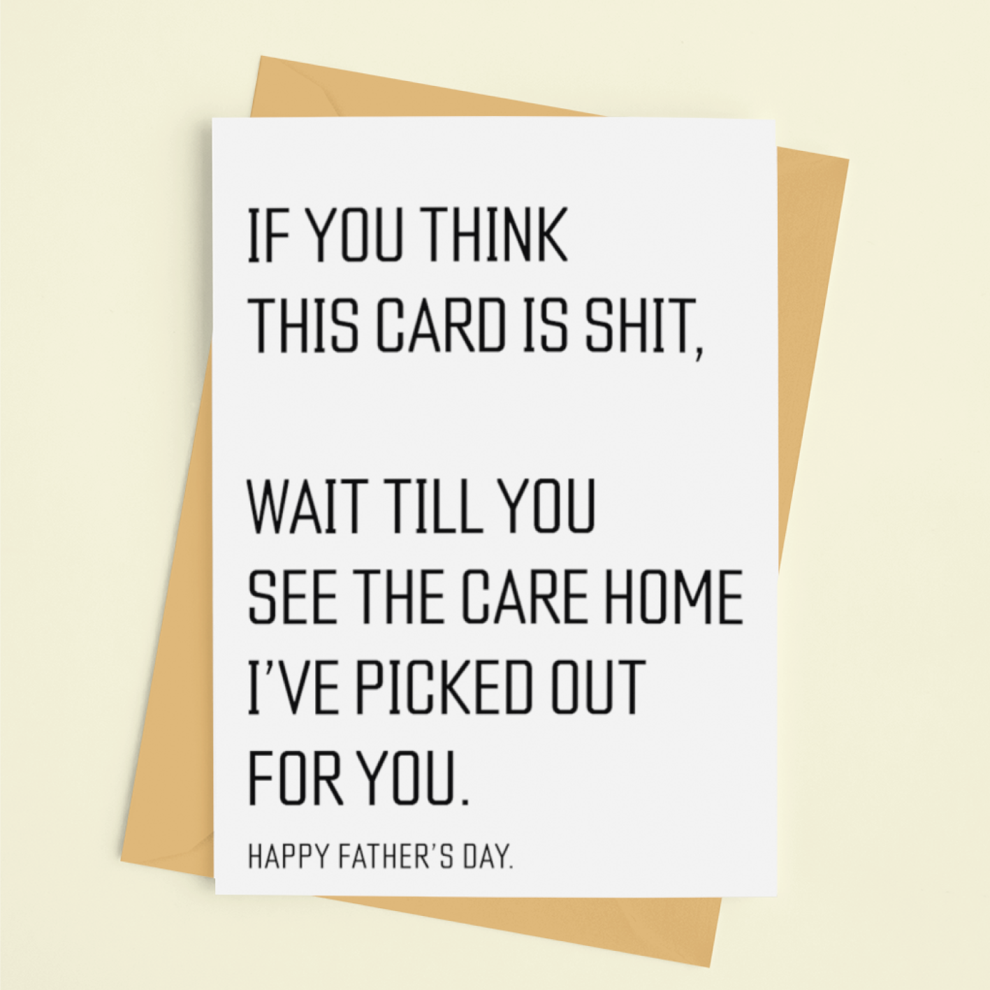 If You Think This Card Is Shit Birthday Card