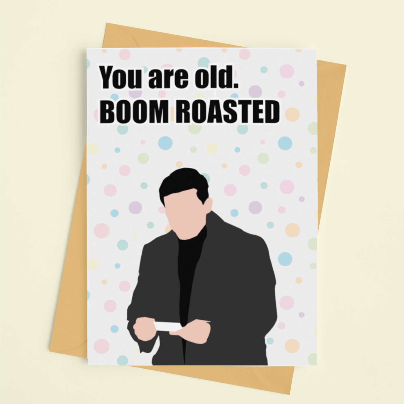 You Are Old. Boom Roasted. The Office US Birthday Card