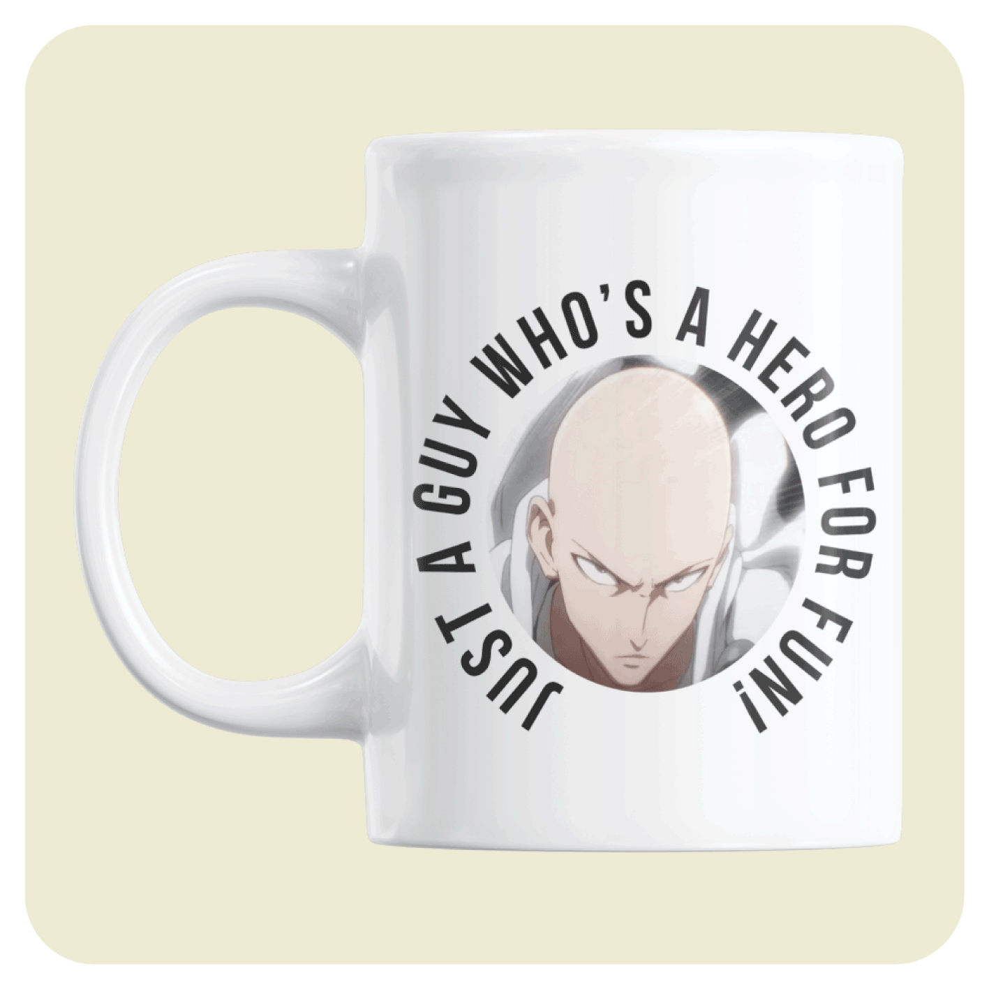 One Punch Man mug - Just a guy who's a hero for fun!