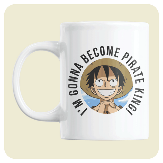 One Piece mug - I'm gonna become pirate king!