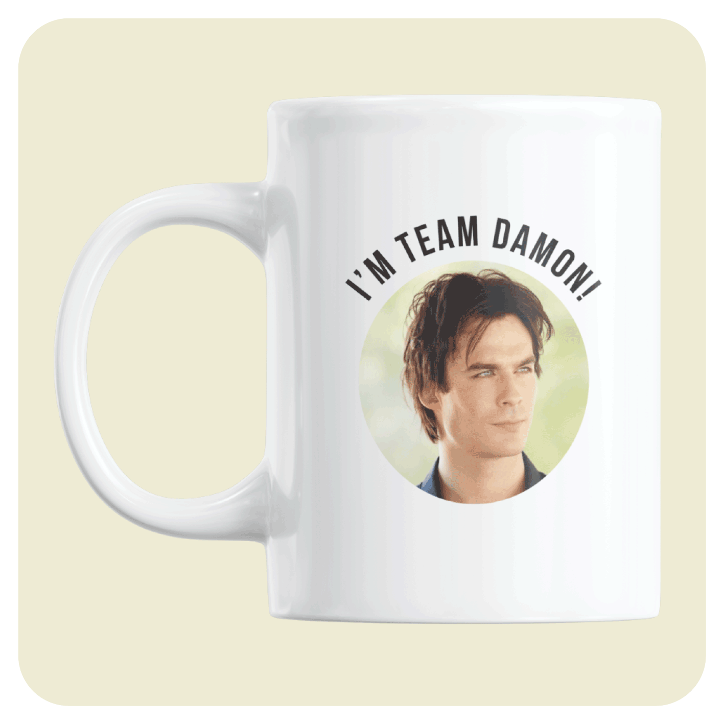 The Vampire Diaries mug - I'm team Damon!