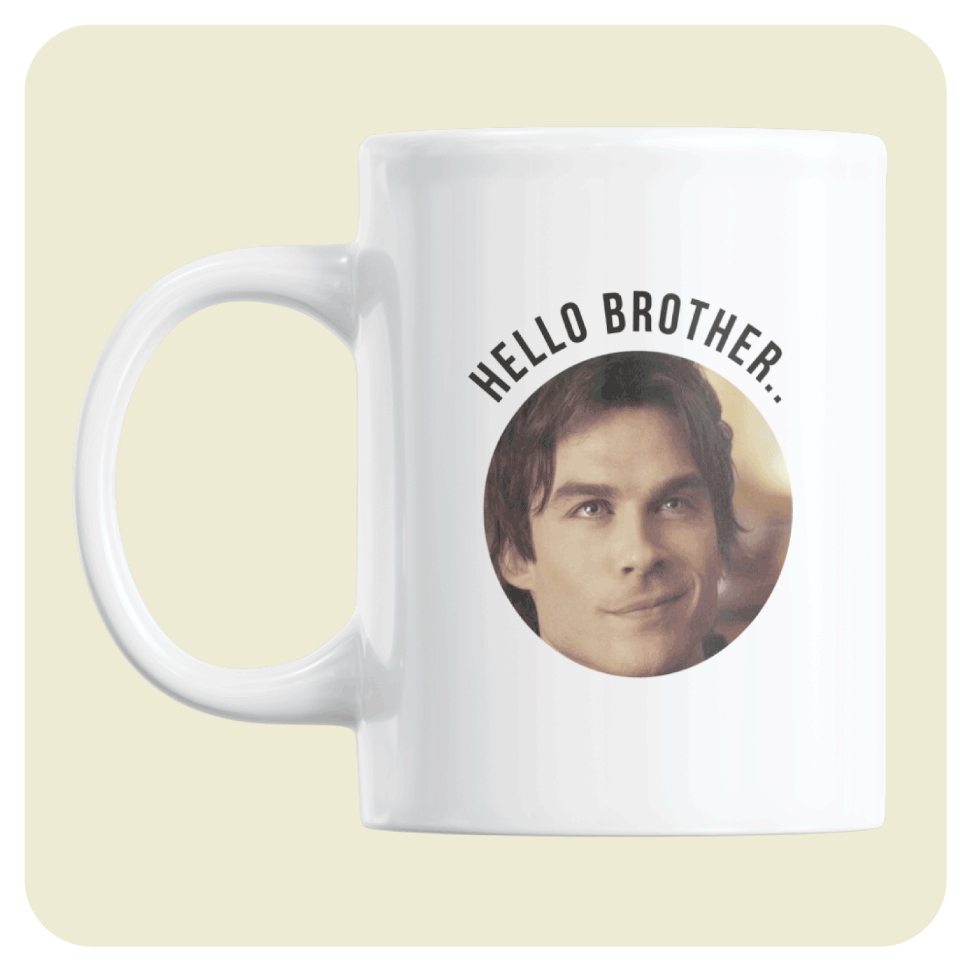 The Vampire Diaries mug - Hello Brother..